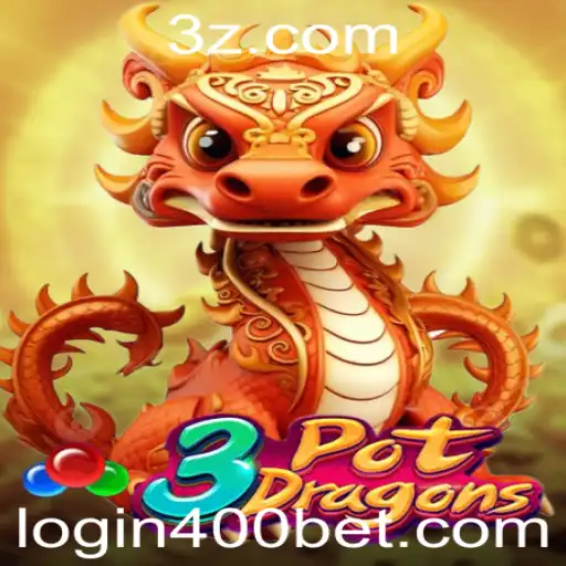 400bet - Descubra o Empolgante Mundo de '3PotDragons' e a Estratégia '400bet'