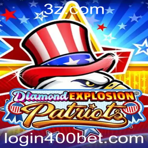 400bet - Explorando o Universo de DiamondExplosionPatriots e a Estratégia 400bet